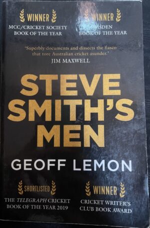 Steve Smith's Men Behind Australian Cricket's Fall Geoff Lemon