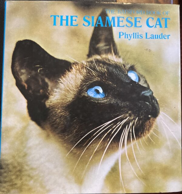 The Batsford Book of the Siamese Cat Phyllis Lauder