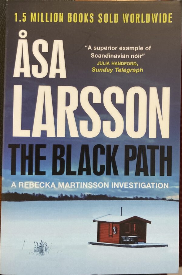 The Black Path Asa Larsson Rebecka Martinsson