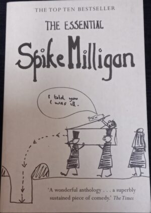 The Essential Spike Milligan Spike Milligan