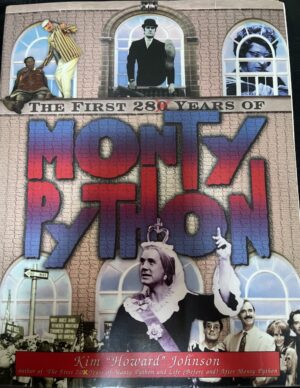 The First 28 Years of Monty Python, Revised Edition Kim Howard Johnson