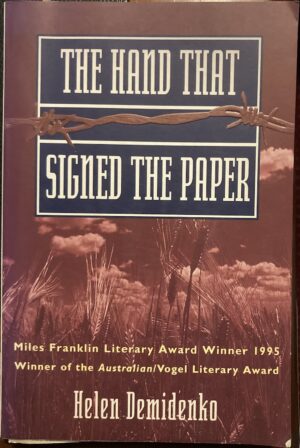 The Hand That Signed The Paper Helen Darville