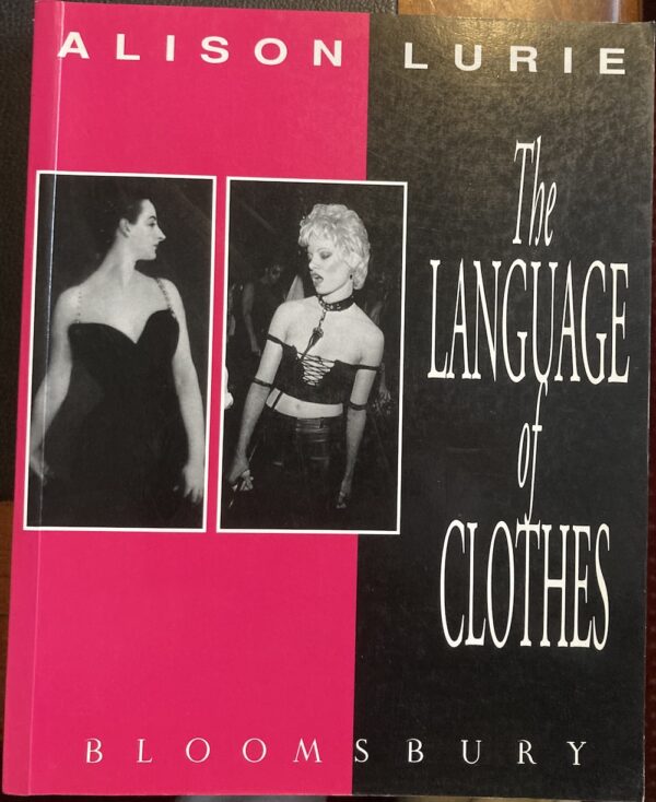 The Language of Clothes Alison Lurie