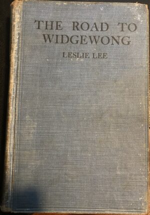 The Road to Widgewong Leslie Lee