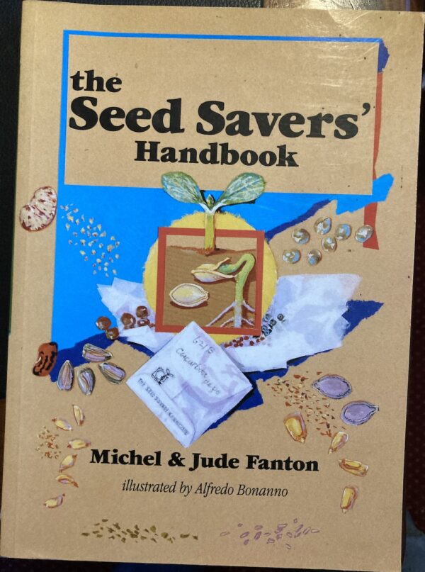 The Seed Savers' Handbook Michel Fanton Jude Fanton