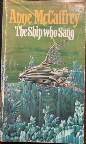 The Ship Who Sang Anne McCaffrey Brainship