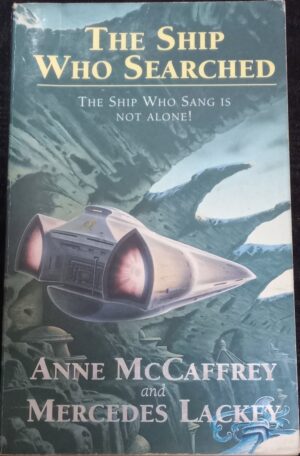 The Ship Who Searched Anne McCaffrey Mercedes Lackey Brainship