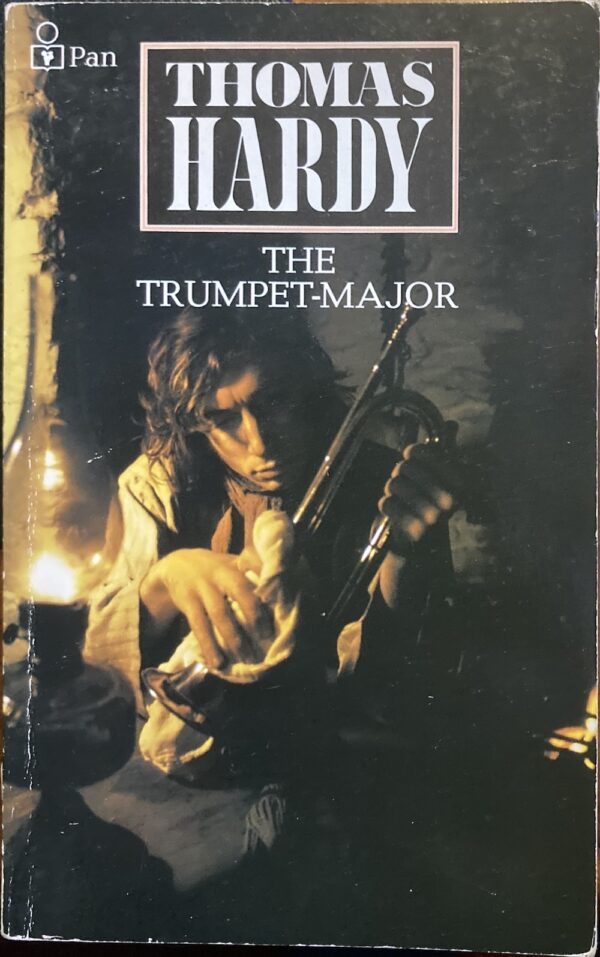 The Trumpet Major Thomas Hardy