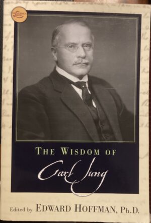 The Wisdom of Carl Jung Edward Hoffman