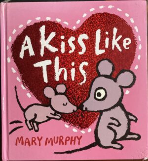 A Kiss Like This Mary Murphy