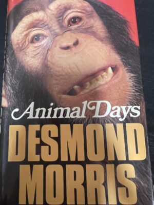 Animal Days Desmond Morris