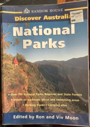 Discover Australia National Parks Ron Moon (Editor) Viv Moon (Editor)