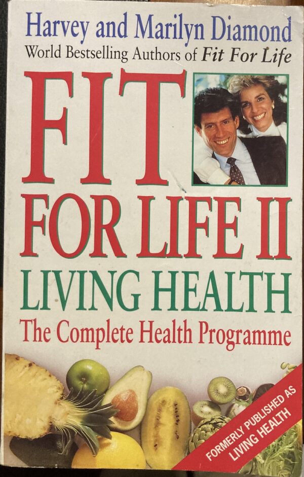 Fit for Life II Living Health Harvey Diamond Marilyn Diamond