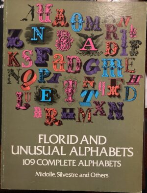 Florid and Unusual Alphabets J Midolle JB Silvestre