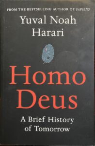 Homo Deus: A Brief History of Tomorrow