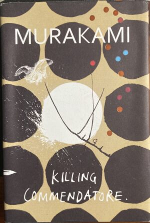 Killing Commendatore Haruki Murakami Kishidancho Goroshi