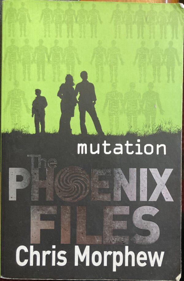 Mutation Chris Morphew The Phoenix Files