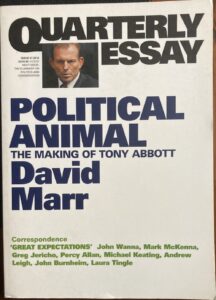 Political Animal: The Making of Tony Abbott