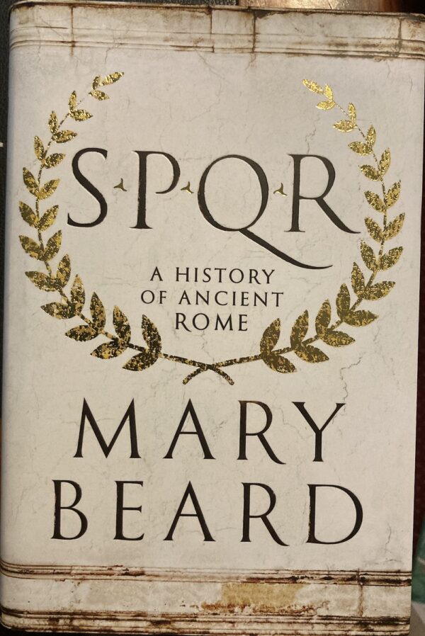 SPQR A History of Ancient Rome Mary Beard