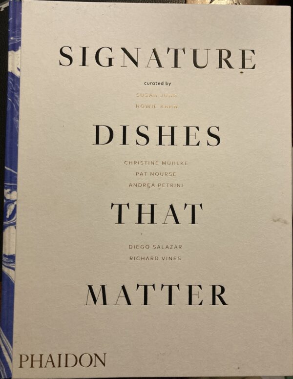 Signature Dishes That Matter Christine Muhlke