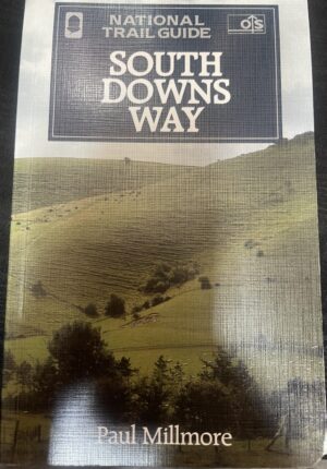 South Downs Way Paul Millmore National Trail Guide