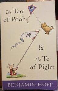 Tao of Pooh & The Te of Piglet