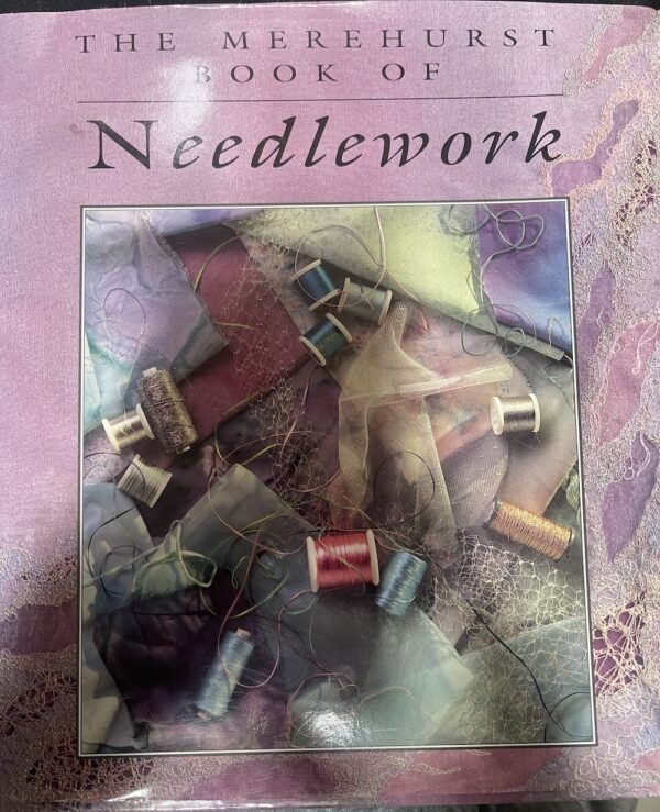 The Merehurst Book of Needlework Diana Brinton