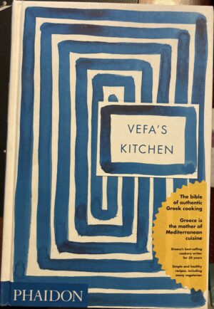 Vefa's Kitchen Greece, The Cookbook Vefa Alexiadou Phaidon Global Cookbooks