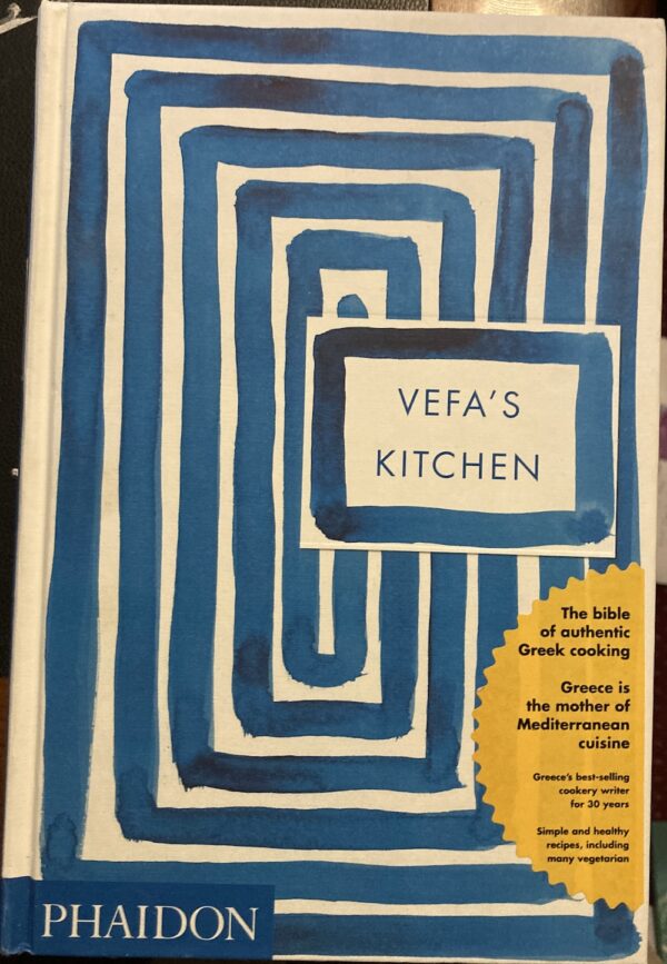 Vefa's Kitchen Greece, The Cookbook Vefa Alexiadou Phaidon Global Cookbooks