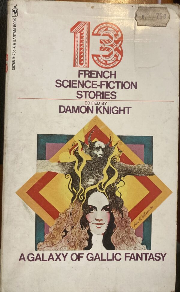 13 French Science Fiction Stories Damon Knight (Editor)