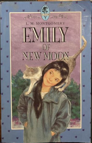 Emily of New Moon LM Montgomery