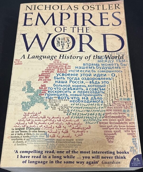 Empires of the Word A Language History of the World Nicholas Ostler