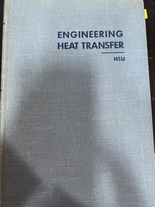 Engineering Heat Transfer Shao Ti Hsu