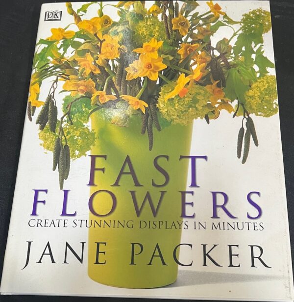 Fast Flowers Jane Packer