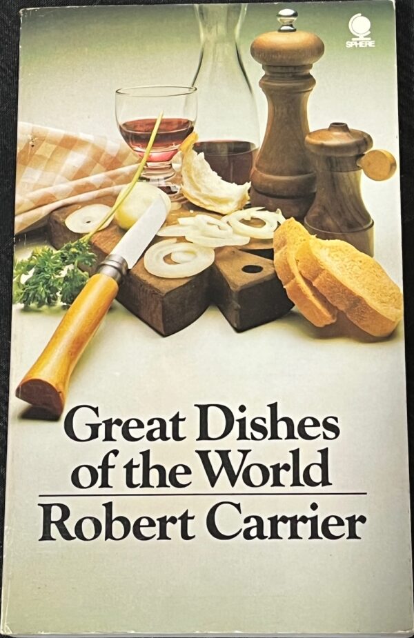 Great Dishes of the World Robert Carrier