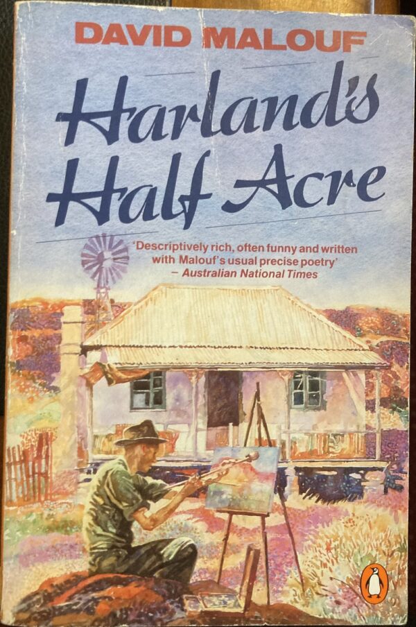 Harland's Half Acre David Malouf