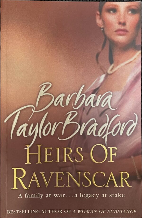 Heirs of Ravenscar Barbara Taylor Bradford Ravenscar