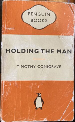 Holding the Man Timothy Conigrave