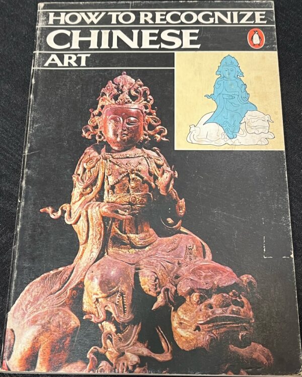 How to Recognise Chinese Art Sian Franco Malafarina