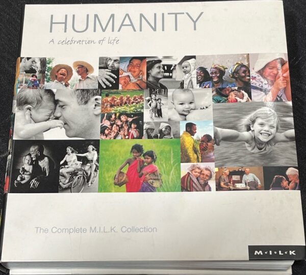 Humanity A Celebration of Life MILK Project