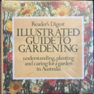 Illustrated Guide To Gardening Michael G Mullins Reader’s Digest