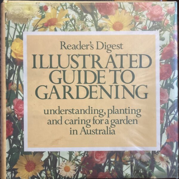 Illustrated Guide To Gardening Michael G Mullins Reader’s Digest