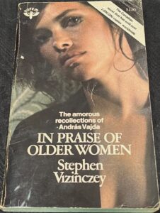 In Praise Of Older Women: The Amorous Recollections Of Andras Vajda