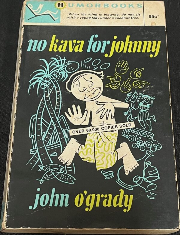 No Kava For Johnny John O'Grady