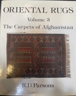 Oriental Rugs Carpets of Afghanistan Volume 3 RD Parsons