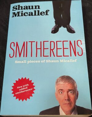 Smithereens Shaun Micallef