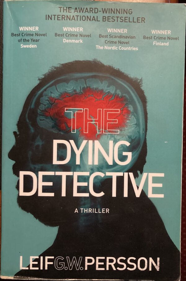 The Dying Detective Leif GW Persson Jarnebring & Johansson