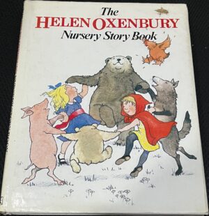 The Helen Oxenbury Nursery Story Book Helen Oxenbury