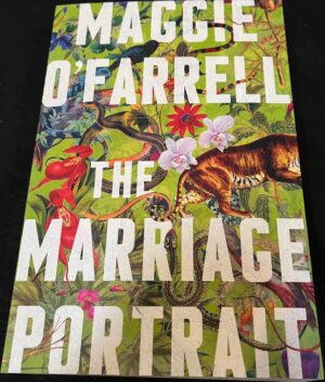 The Marriage Portrait Maggie O'Farrell