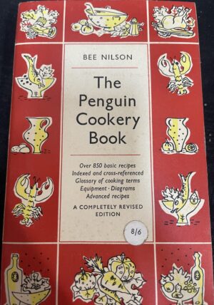 The Penguin Cookery Book Bee Nilson